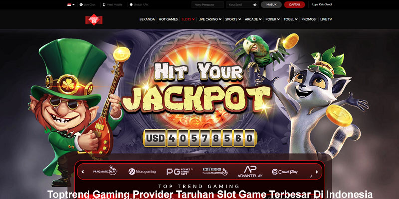 Toptrend Gaming Provider Taruhan Slot Game Terbesar Di Indonesia